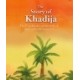 The   Story of Khadijah 